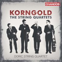 Korngold: String Quartet 1 + 2 + 3